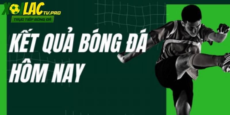 Kết Quả Bóng Đá Mới Nhất